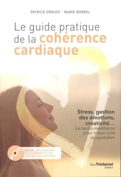 Knjiga Le guide pratique de la cohérence cardiaque (+CD) Marie Borrel
