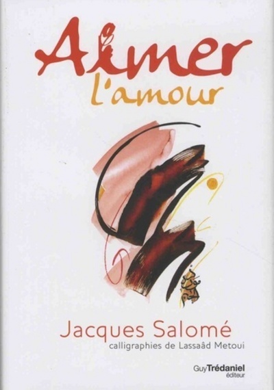 Buch Aimer l'amour Lassaad Métoui