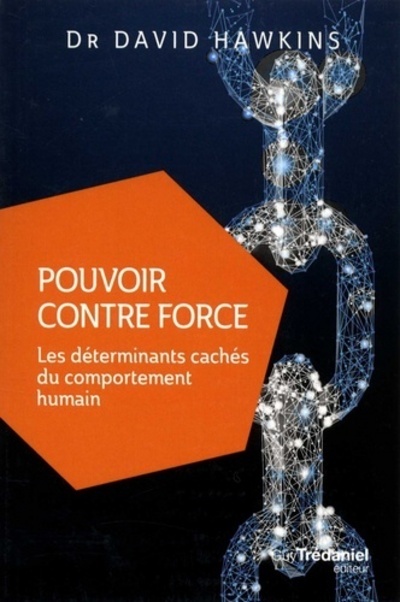 Kniha Pouvoir contre force David R. Hawkins