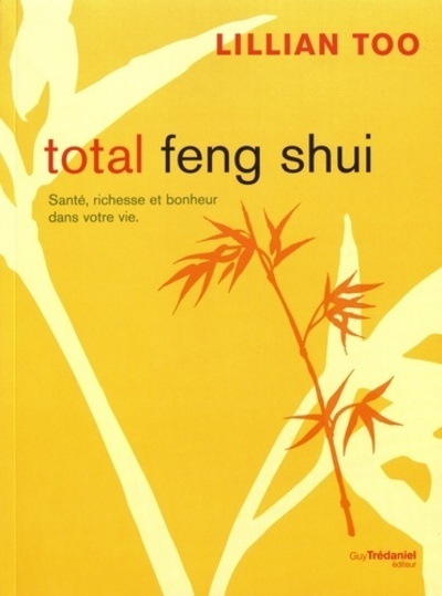 Kniha Total Feng Shui Lillian Too