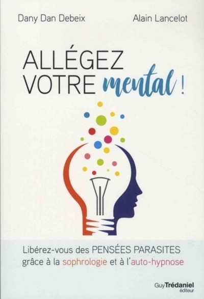 Book Allégez votre mental ! Danny Dan Debeix