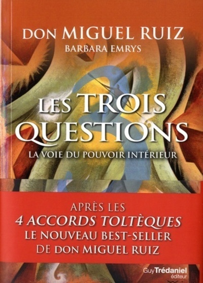 Knjiga Les trois questions Miguel Ruiz