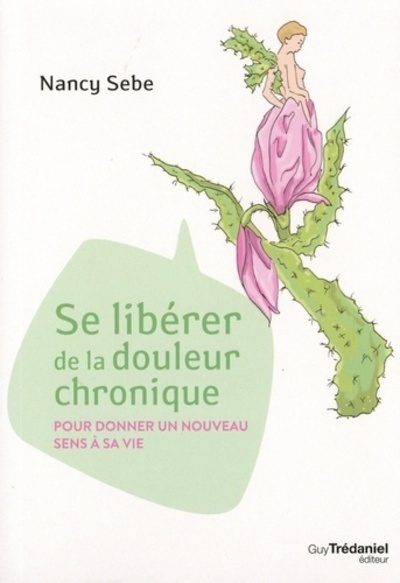 Book Se libérer de la douleur chronique Nancy Sebe