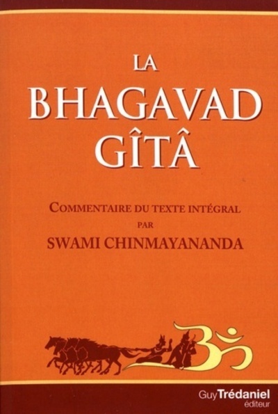 Carte La Bhagavad Gîtâ Swami Chinmayananda