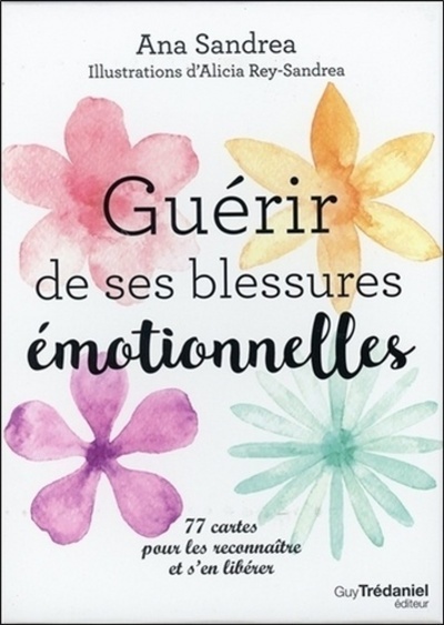 Knjiga Guerir de ses blessures emotionnelles Ana Sandrea