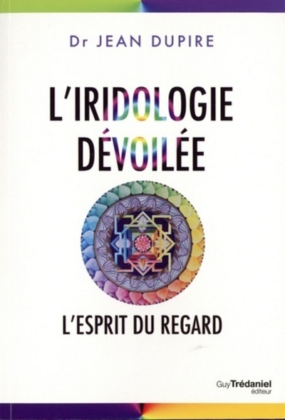 Könyv L'iridologie dévoilée Jean Dupire