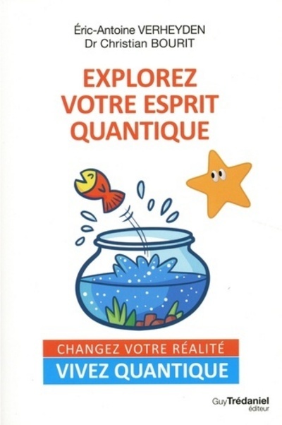 Knjiga Explorez votre esprit quantique Christian Bourit
