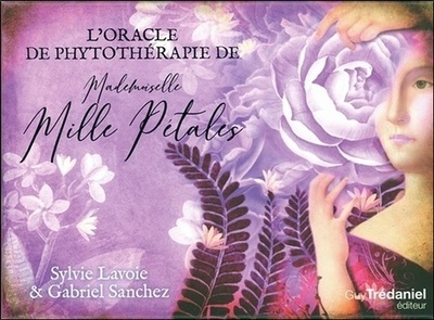 Kniha L'oracle de phytothérapie de mademoiselle mille p étales Sylvie Lavoie