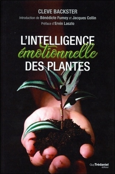 Kniha L'intelligence émotionnelle des plantes Cleve Backster