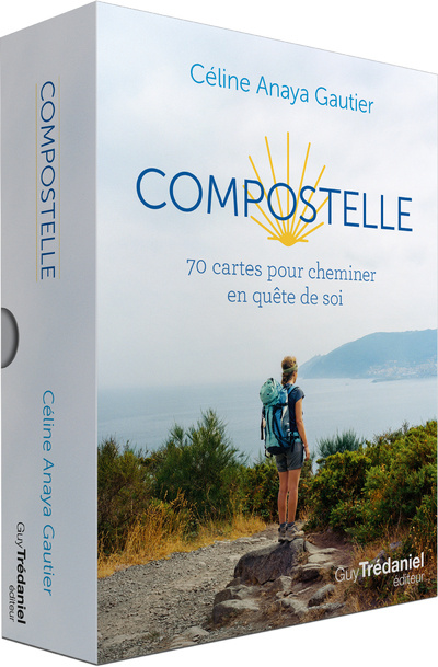 Könyv Compostelle - 70 cartes pour cheminer en quête de soi Céline Anaya Gautier