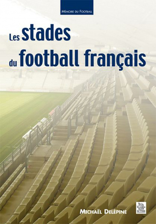 Carte Stades du football français (Les) 