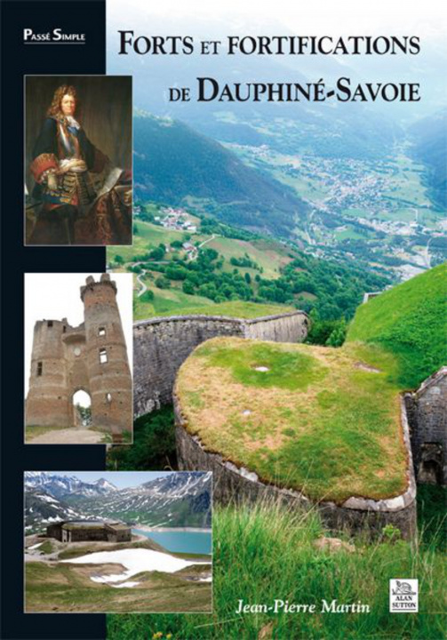 Knjiga Forts et fortifications de Dauphiné-Savoie 