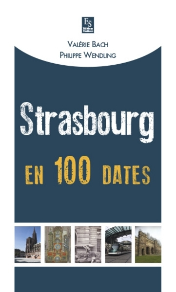Knjiga Strasbourg en 100 dates 