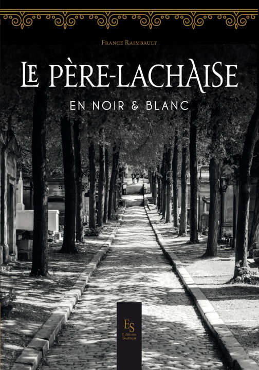 Kniha Le Père Lachaise en noir et blanc 