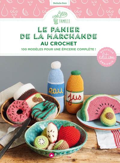 Kniha Le panier de la marchande au crochet : nouvelle édition enrichie Nathalie Petit