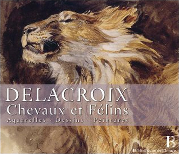 Knjiga Delacroix - Chevaux et félins collegium
