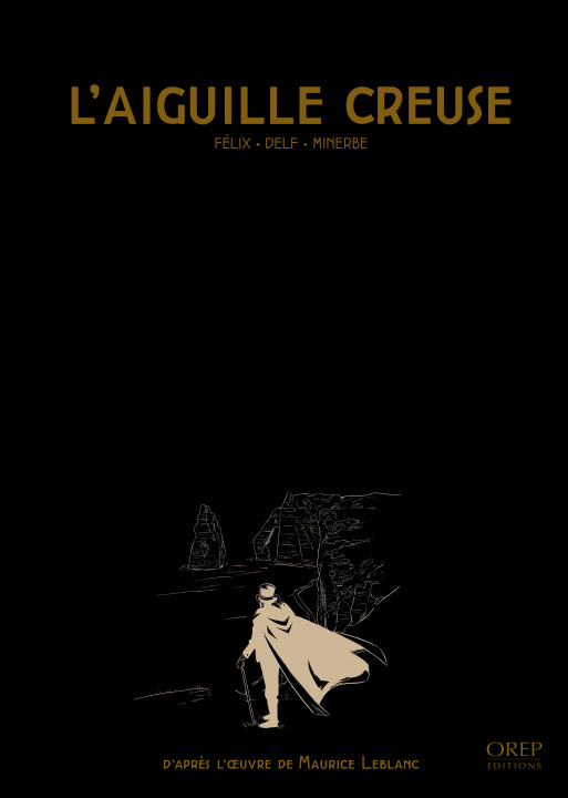 Knjiga Arsène Lupin - L'aiguille creuse FELIX-DELF-MINERBE