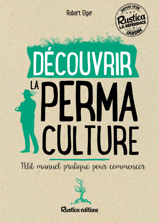 Kniha Découvrir la permaculture Robert ELGER