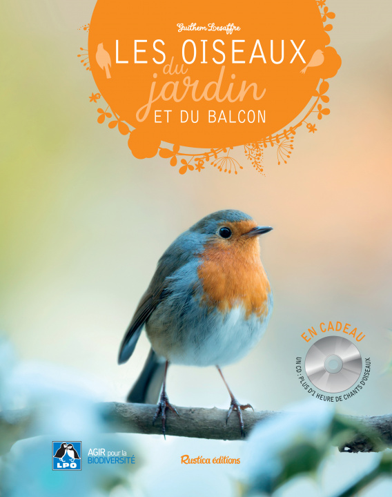 Kniha Les oiseaux du jardin et du balcon + CD Guilhem Lesaffre