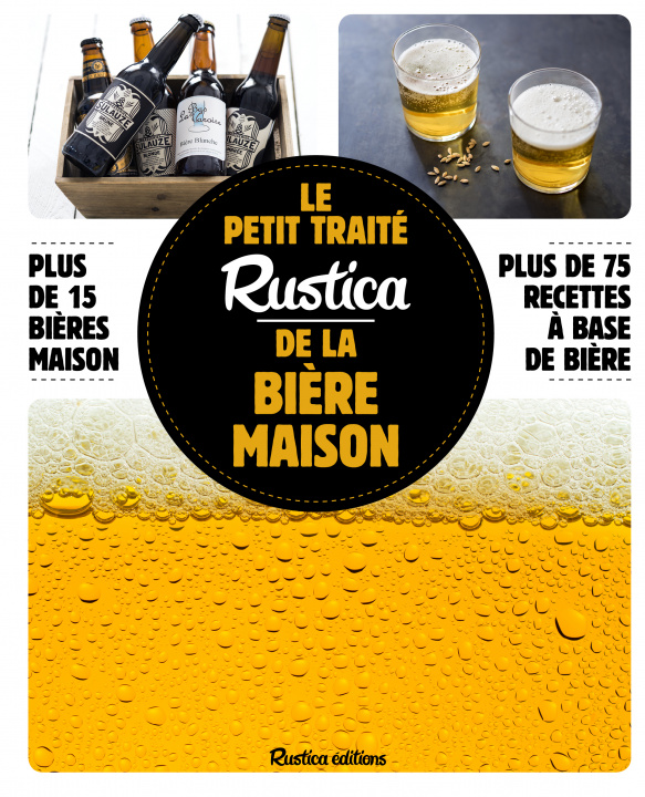 Kniha Le petit traité Rustica de la bière maison Caroline Guézille