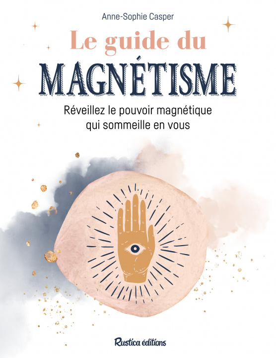 Carte Le guide du magnétisme Anne-Sophie Casper