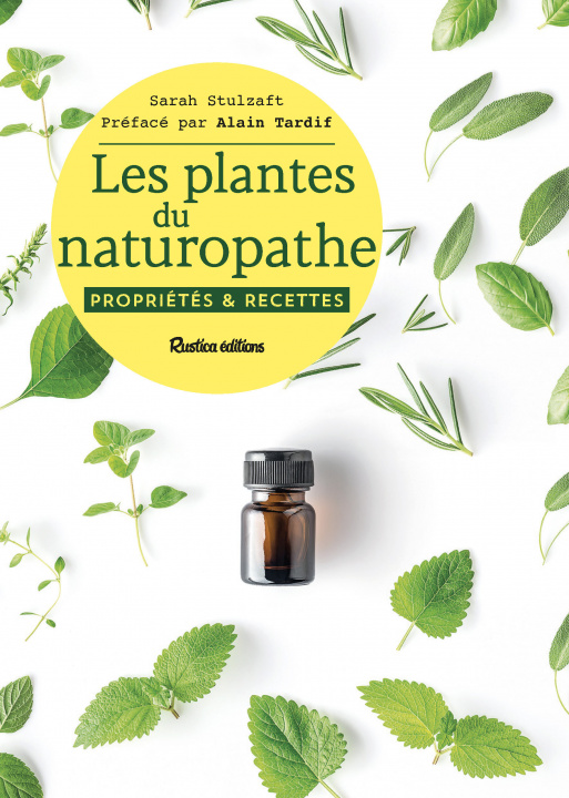 Kniha Les plantes du naturopathe Sarah Stulzaft