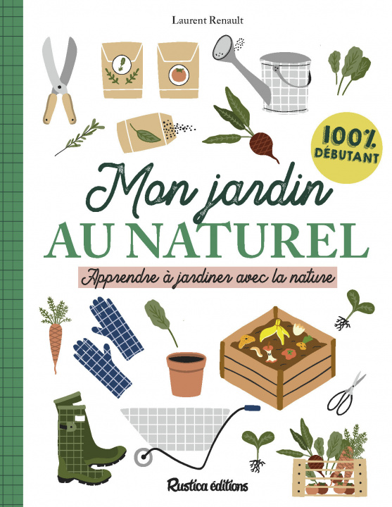 Kniha Mon jardin au naturel Laurent Renault