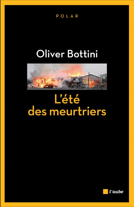 Kniha L'ETE DES MEURTRIERS Oliver BOTTINI