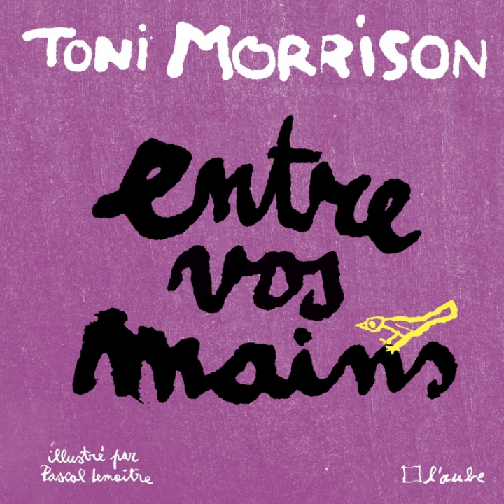 Knjiga ENTRE VOS MAINS Toni MORRISON