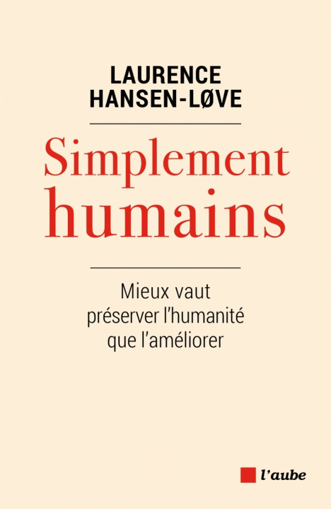 Knjiga SIMPLEMENT HUMAINS Laurence HANSEN LOVE