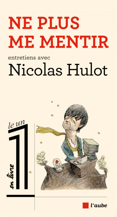 Buch NE PLUS ME MENTIR Nicolas HULOT