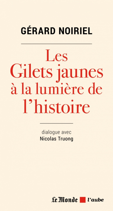 Kniha Les gilets jaunes a la lumiere de l'histoire Gérard NOIRIEL