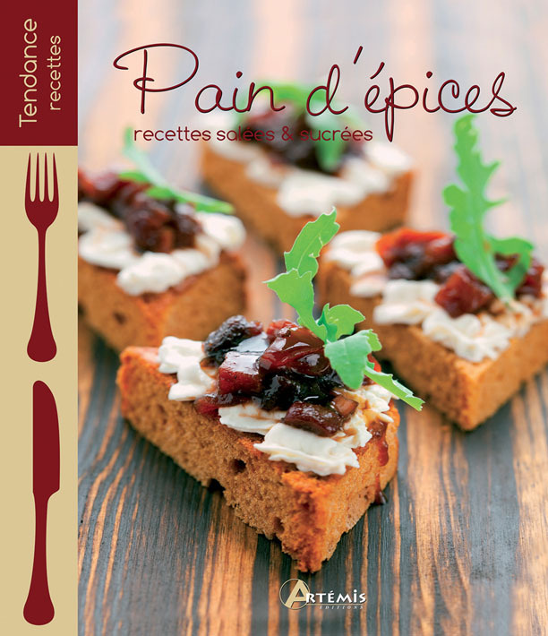 Könyv Pain d'épices - recettes salées et sucrées 