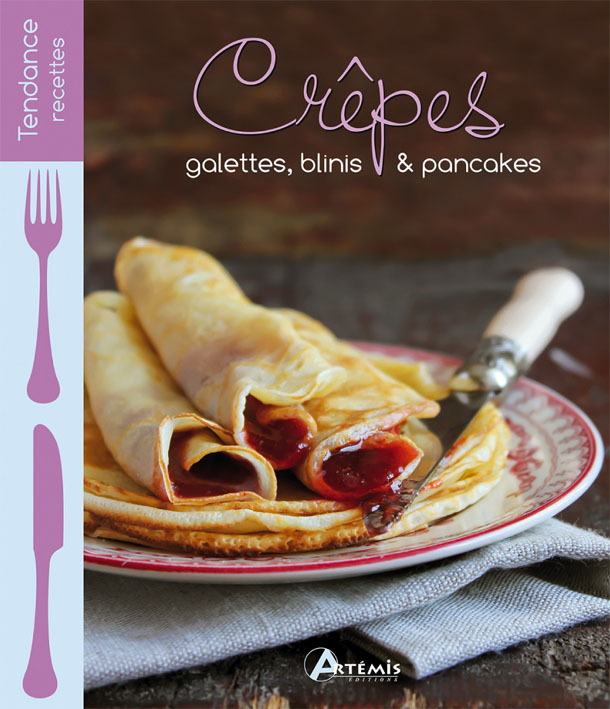 Kniha crepes, galettes, pancakes et blinis 