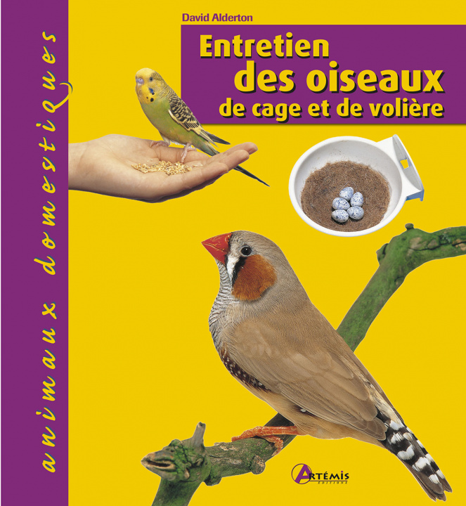 Kniha Entretien des oiseaux de cage et de volière Alderton