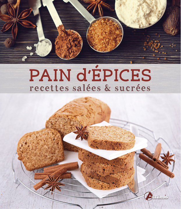 Buch Pain d'épices, recettes salées et sucrées 