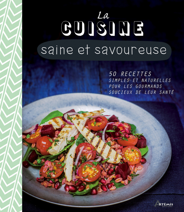 Libro La cuisine saine et savoureuse 