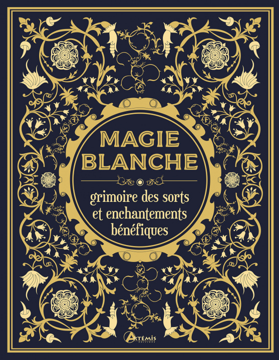 Книга Magie blanche, le grimoire des sorts et enchantements bénéfiques Minerva Tramunt