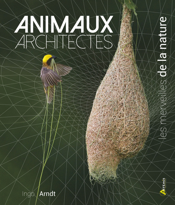 Knjiga Animaux architectes, les merveilles de la nature Tautz