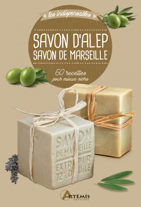 Könyv Savon d'Alep savon de Marseille 
