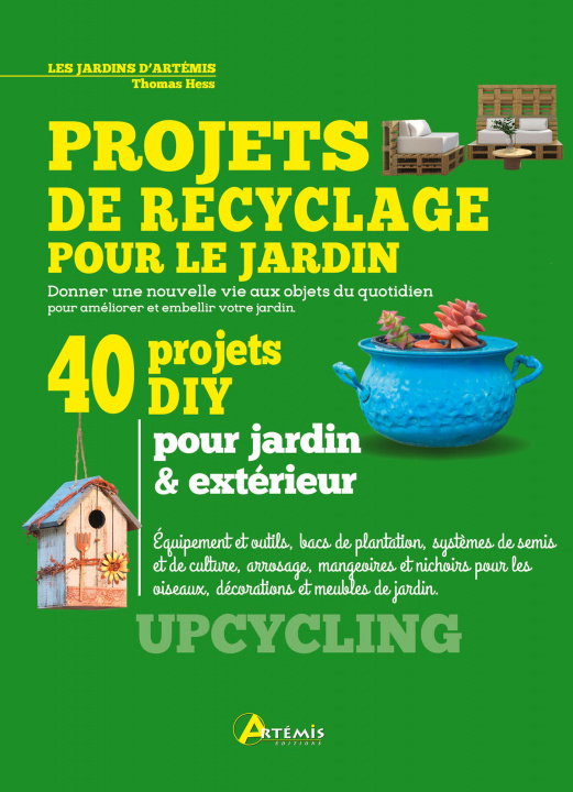 Knjiga Projets de recyclage pour le jardin THOMAS HESS