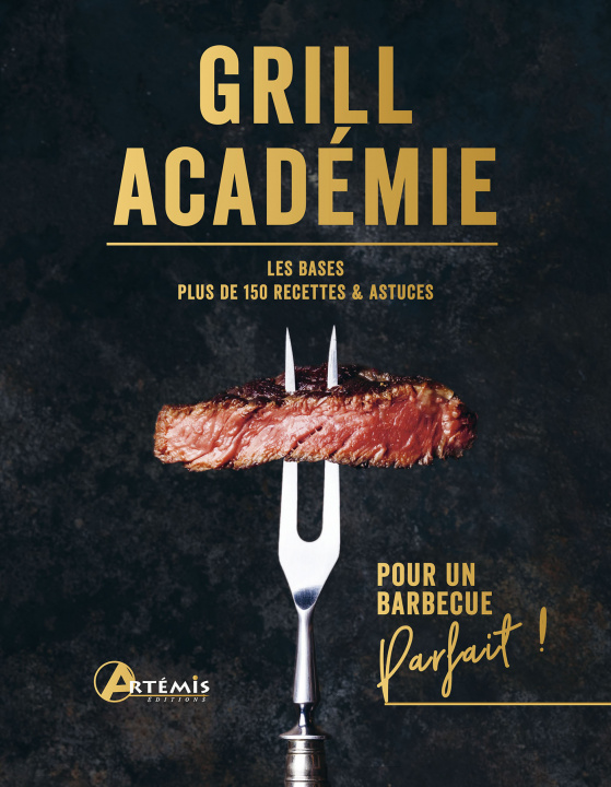 Könyv Grill Académie 