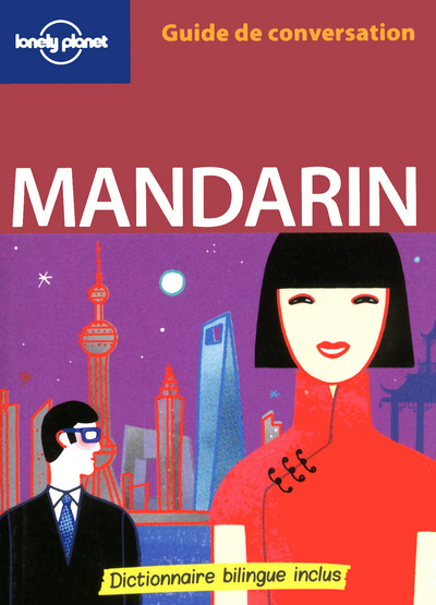 Könyv Guide de conversation mandarin 2ed Anthony Garnaut