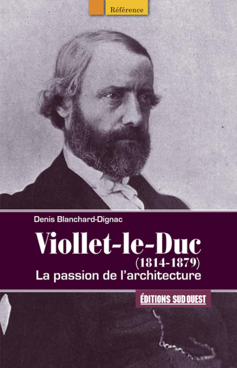 Kniha VIOLLET LE DUC (1814-1879) BLANCHARD-DIGNAC Denis