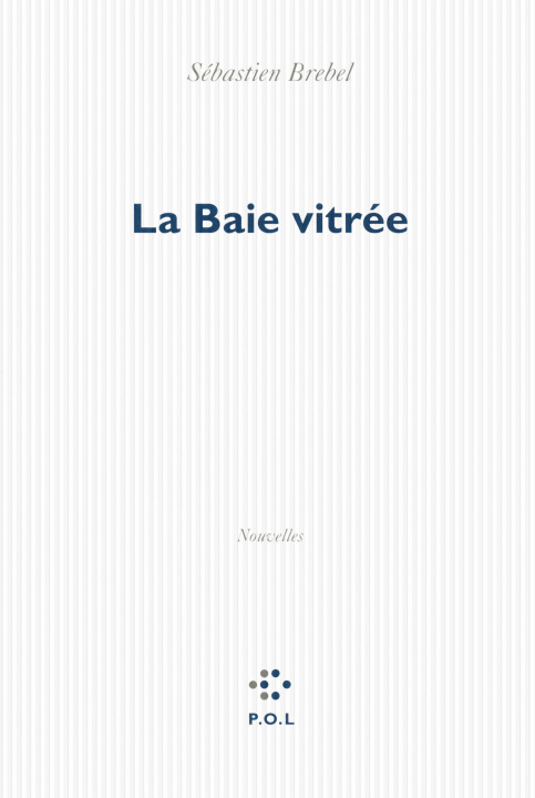 Knjiga La Baie vitrée Brebel