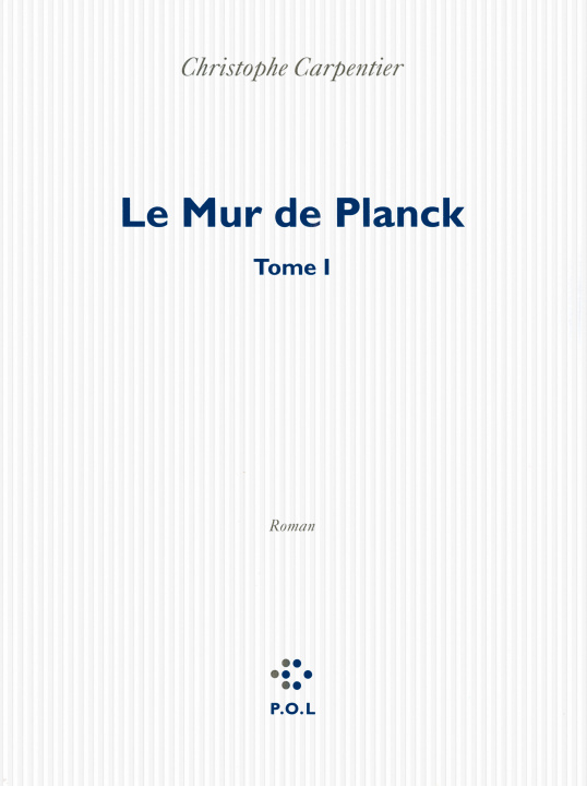 Knjiga Le Mur de Planck Carpentier