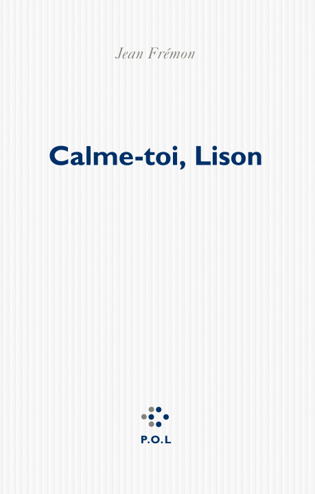 Buch Calme-toi, Lison Frémon