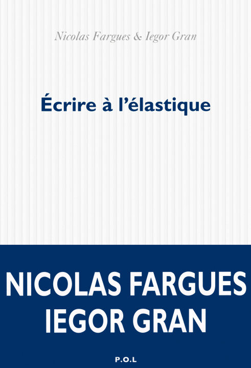 Book Ecrire a l'elastique Fargues