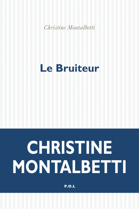 Knjiga Le Bruiteur Montalbetti