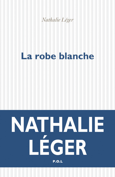 Knjiga La robe blanche Léger